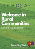 LGBTQIA+ Welcome in Rural Communities